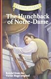 Classic Starts: The Hunchback of Notre-Dame (Classic Starts Series)