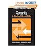 Security In Wireless LANS And MANS (Artech House Computer Security)