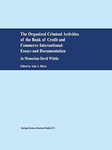 The Organized Criminal Activities of the Bank of Credit and Commerce International: Essays and Documentation: In memoriam David Whitby
