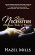 Bare Necessities: Sensuous Tales of Passion
