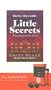 Playing with Fire: Big Lies. Big Trouble. [With Headphones] (Little Secrets (Playaway))