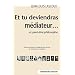 Et tu deviendras m�diateur et peut-�tre philosophe