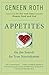 Appetites: On the Search for True Nourishment