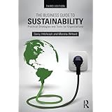 the business guide to sustainability practical strategies and tools for organizations