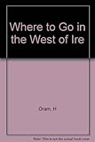 Where to go in the West of Ireland
