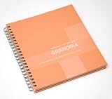 "Between Me and You: Grandma; A Few Things I've Been Meaning To Ask" - Memory Journal for Grandmothers