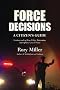 Force Decisions: A Citizen's Guide