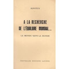 A la Recherche de l'Equilibre Mondial