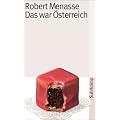 Das war �sterreich: Gesammelte Essays zum Land ohne Eigenschaften (suhrkamp taschenbuch)