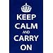 Keep Calm and Carry On (Motivational, Dark Blue) Art Poster Print - 11x17 Art Poster Print, 13x19
