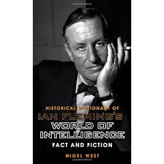 Historical Dictionary of Ian Fleming's World of Intelligence: Fact and Fiction