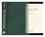 The Global possible : resources, development, and the new century