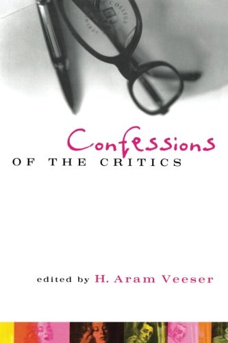 Confessions of the Critics: North American Critics' Autobiographical Moves