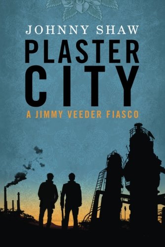 Plaster City (A Jimmy Veeder Fiasco)