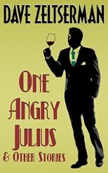 One Angry Julius Katz and Other Stories 