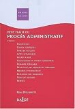 Petit trait� du proc�s administratif