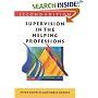 Supervision in the Helping Professions (Supervision in Context)