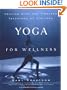 Yoga for Wellness: Healing with the Timeless Teachings of Viniyoga