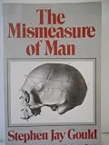 The Mismeasure of Man