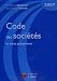 Code des sociétés et autres groupements : Edition 2007