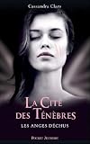 La cit� des t�n�bres, Tome 4 : Les anges d�chus