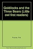 Goldilocks and the three bears