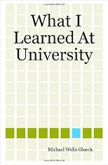 What I Learned At University