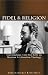 Fidel and Religion: Fidel Castro in Conversation with Frei Betto at Amazon: 41kQuEHPLWL._SL75_