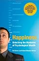 Happiness: Unlocking the Mysteries of Psychological Wealth