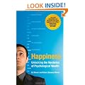 Happiness: Unlocking the Mysteries of Psychological Wealth