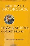 Hawkmoon : Count Brass