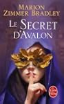 Les Dames du Lac, tome 3 : Le secret...