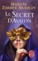 Les Dames du Lac, tome 3 : Le secret d'Avalon