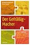 Der Gefr��ig-Macher: Wie uns Glutamat zu Kopfe steigt und warum wir immer dicker werden