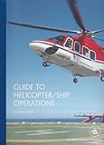 Guide to helicopter/ship operations