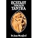 Ecstacy Through Tantra