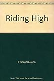 Riding high