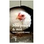 Mes poules et moi : Secrets d'un poulailler amateu&hellip de C�cile Schmitt