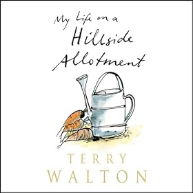 My Life on a Hillside Allotment (Unabridged)