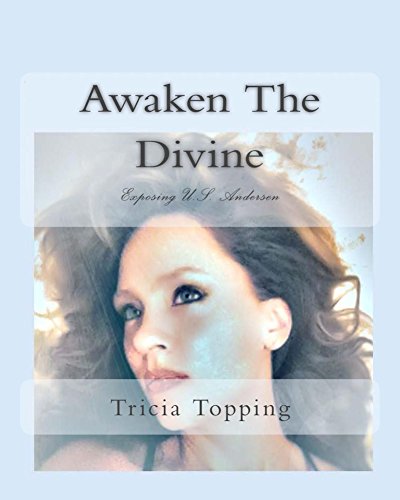 Awaken The Divine: Exposing U.S. Andersen