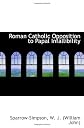 Roman Catholic Opposition to Papal Infallibility