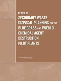 41kRSgITU9L. SL160  Review of Secondary Waste Disposal Planning for the Blue Grass and Pueblo Chemical Agent Destruction Pilot Plants Reviews