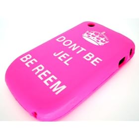 BLACKBERRY CURVE 9300 / 8520 CASE - PINK "DONT BE JEL BE REEM" SOFT SILICONE SKIN / CASE / COVER / ACCESSORIES FOR MOBILE PHONES BY OLIVIASPHONES