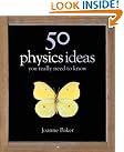 50 Physics Ideas...