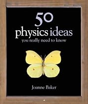 50 Physics Ideas You Really Need to Know