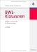 BWL-Klausuren: Aufgaben und L�