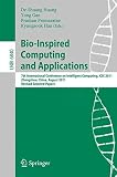 Bio-inspired computing and applications : 7th International Conference on Intelligent Computing ICIC 2011, Zhengzhou, China, August 11-14 2011 : revised selected papers