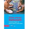 Kinder erfinden Mathematik: Das Konzept mit gleichem Material in gro�er Menge