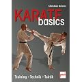 Karate basics: Training . Technik . Taktik