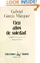 Cien anos de soledad / One Hundred Years of Solitude (Neuva Austral Series) (Spanish Edition)